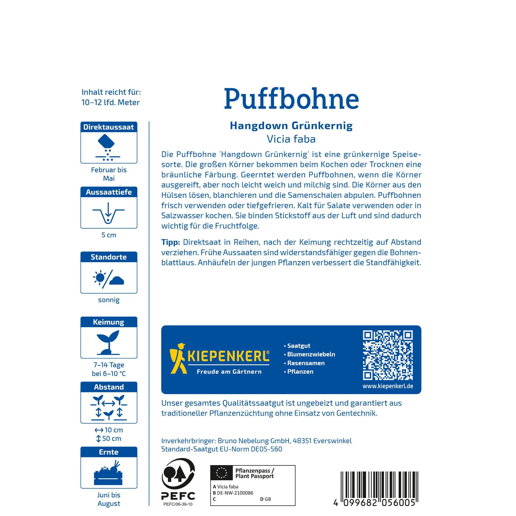 Puffbohnensamen Hangdown Grünkernig 2 Kiepenkerl Puffbohnensamen Hangdown, grünkernig, ertragreich und schmackhaft, ideal für gesunde Gartenpflanzen.